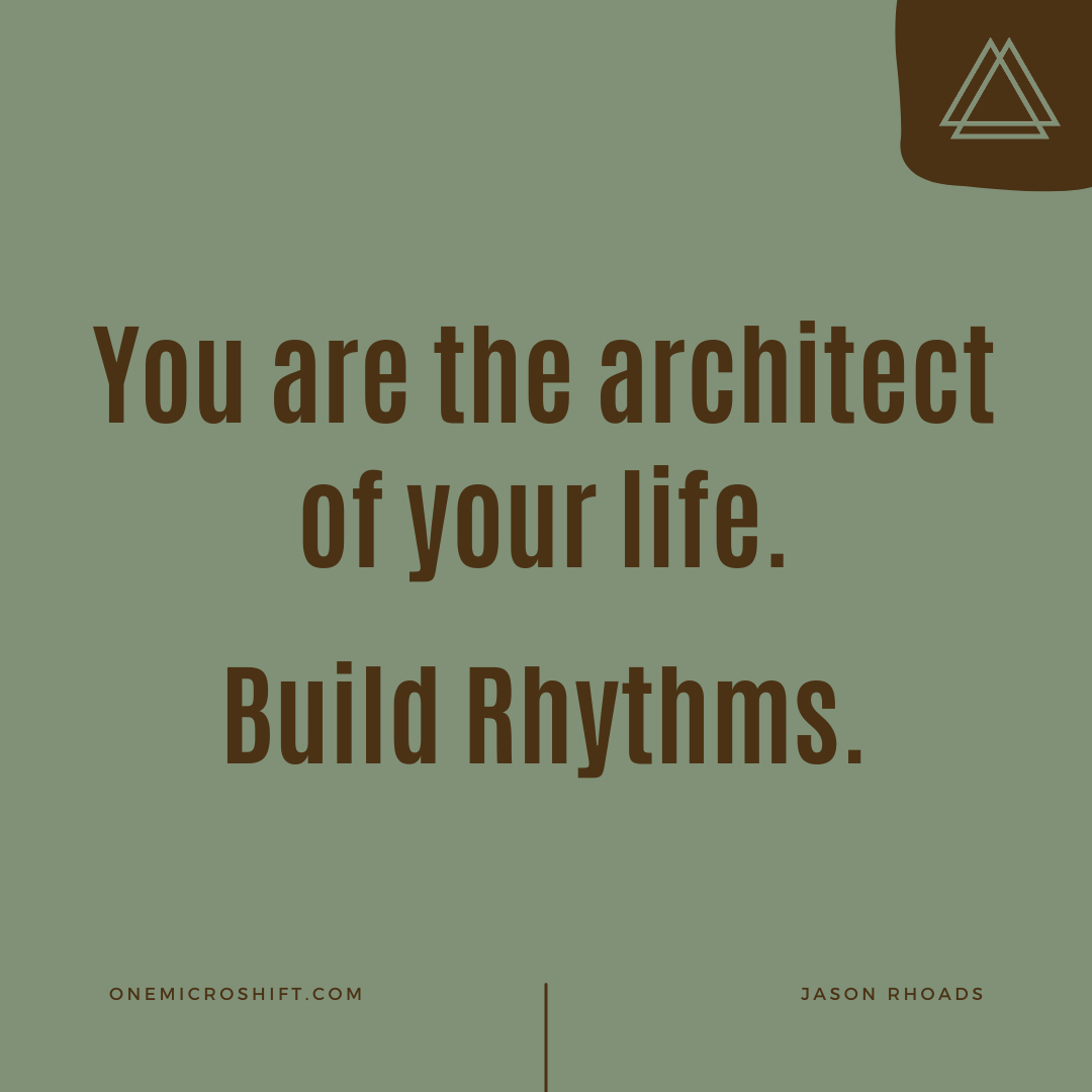 you-are-the-architect-of-your-life-microshift